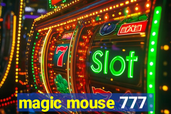 magic mouse 777